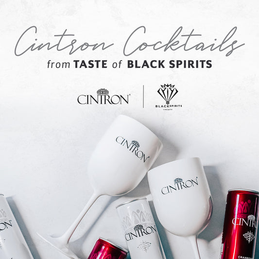 Cintron Cocktails form Taste of Black Spirits
